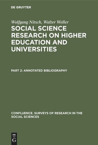Social science research on higher education and universities: Part 2 Annotated bibliography