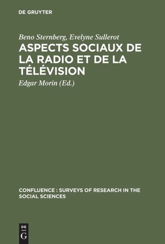 Aspects sociaux de la radio et de la télévision: Revue des recherches significatives 1950–1964
