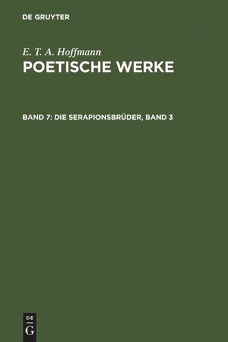 Poetische Werke: Band 7 Die Serapionsbrüder, Band 3