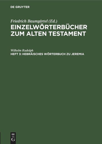 Einzelwörterbücher zum Alten Testament: Heft 3 Hebräisches Wörterbuch zu Jeremia