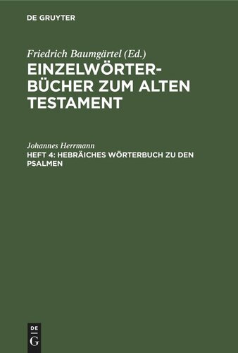 Einzelwörterbücher zum Alten Testament: Heft 4 Hebräiches Wörterbuch zu den Psalmen