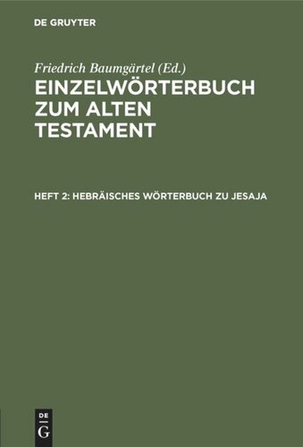 Einzelwörterbücher zum Alten Testament: Heft 2 Hebräisches Wörterbuch zu Jesaja