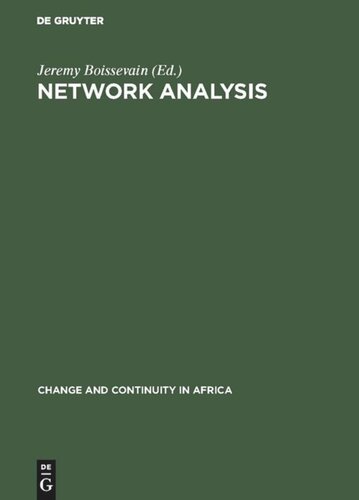 Network Analysis: Studies in Human Interaction