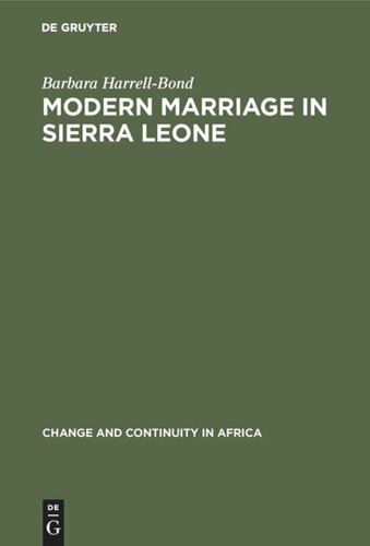 Modern Marriage in Sierra Leone: A Study of the Professional Group