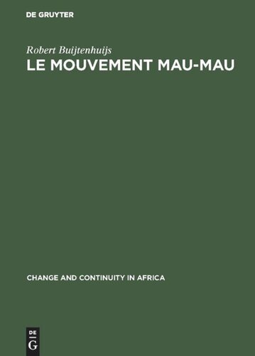 Le Mouvement Mau-Mau: Une révolte paysanne et anti-coloniale en Afrique Noire