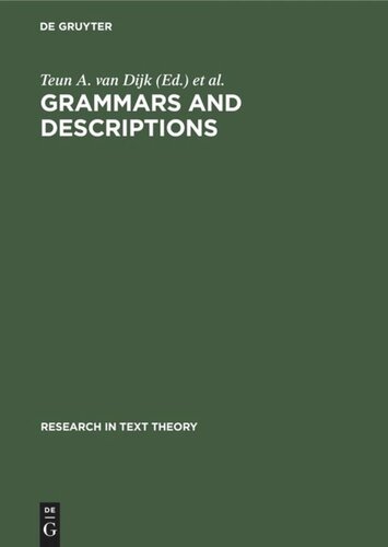 Grammars and Descriptions: (Study in Text Theory and Text Analysis)