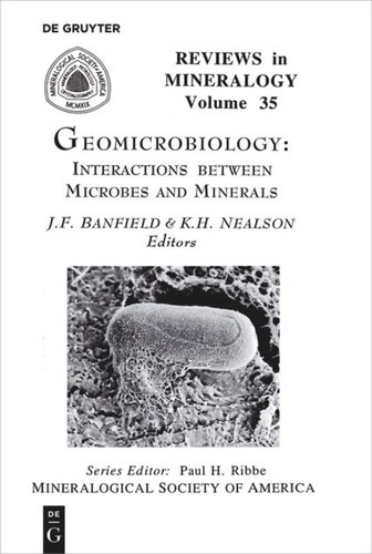 Geomicrobiology: Interactions between Microbes and Minerals