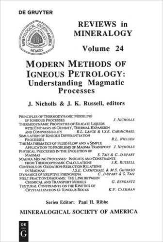 Modern Methods of Igneous Petrology: Understanding Magmatic Processes