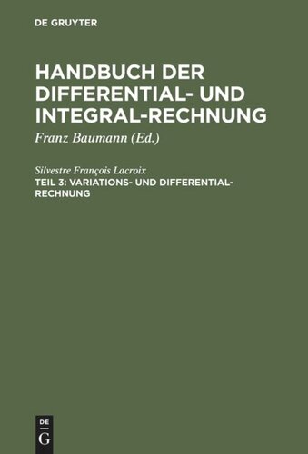 Handbuch der Differential- und Integral-Rechnung: Teil 3 Variations- und Differential- Rechnung