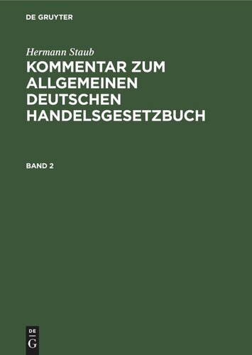 Kommentar zum Allgemeinen Deutschen Handelsgesetzbuch: Band 2