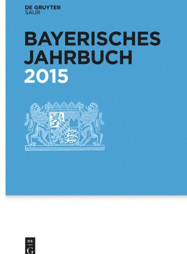 Bayerisches Jahrbuch: 94. Jahrgang 2015