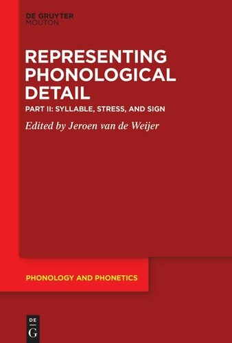 Representing Phonological Detail: Part II Syllable, Stress, and Sign