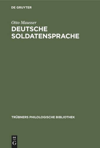 Deutsche Soldatensprache: Ihr Aufbau und ihre Probleme