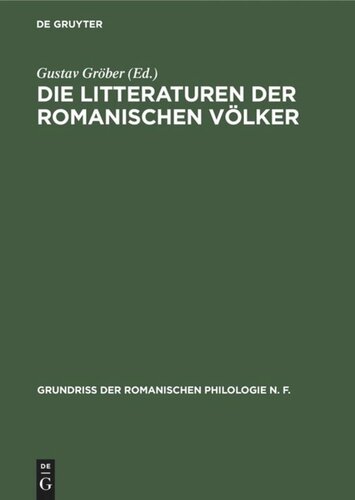 Die Litteraturen der romanischen Völker