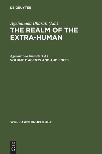 The Realm of the Extra-Human: [Vol 1] Agents and Audiences