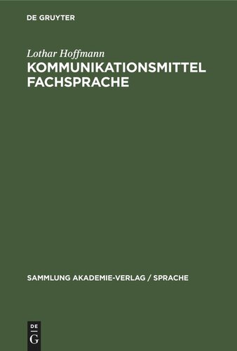 Kommunikationsmittel Fachsprache: Eine Einführung