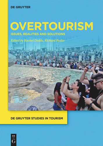 Overtourism: Issues, realities and solutions