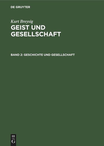 Geist und Gesellschaft: Band 2 Geschichte und Gesellschaft