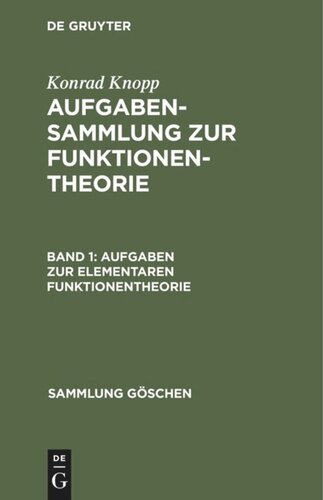 Aufgabensammlung zur Funktionentheorie: Band 1 Aufgaben zur elementaren Funktionentheorie