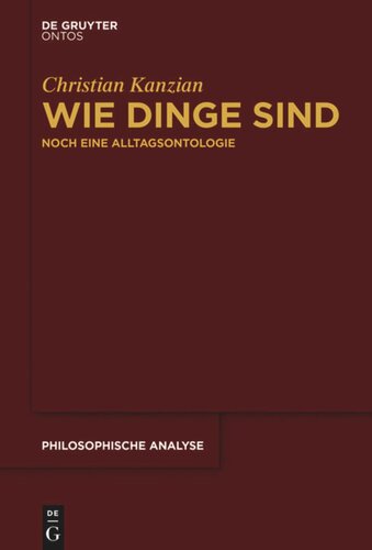 Wie Dinge sind: Noch eine Alltagsontologie