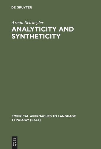 Analyticity and Syntheticity: A Diachronic Perspective with Special Reference to Romance Languages
