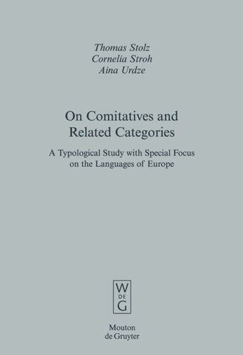 On Comitatives and Related Categories: A Typological Study with Special Focus on the Languages of Europe