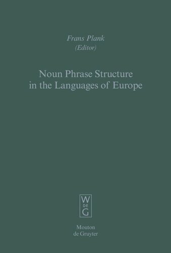 Eurotyp: 7 Noun Phrase Structure in the Languages of Europe