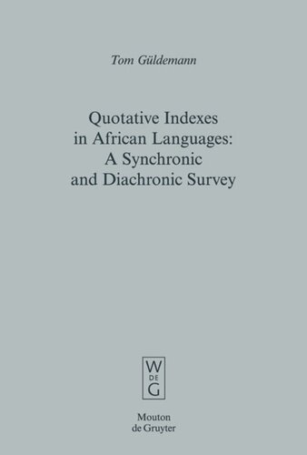 Quotative Indexes in African Languages: A Synchronic and Diachronic Survey