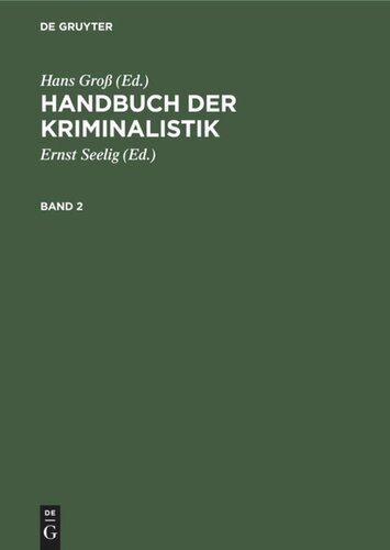 Handbuch der Kriminalistik: Band 2