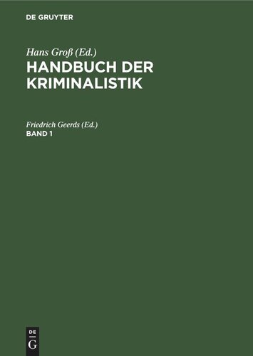 Handbuch der Kriminalistik: Band 1