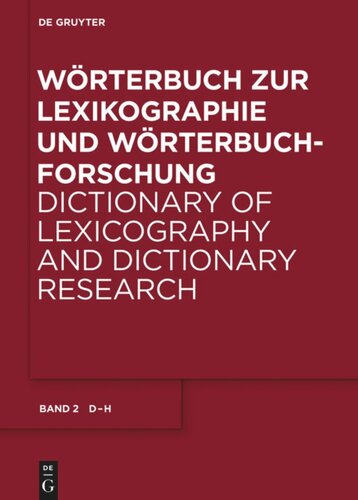 Wörterbuch zur Lexikographie und Wörterbuchforschung: Band 2 D - H