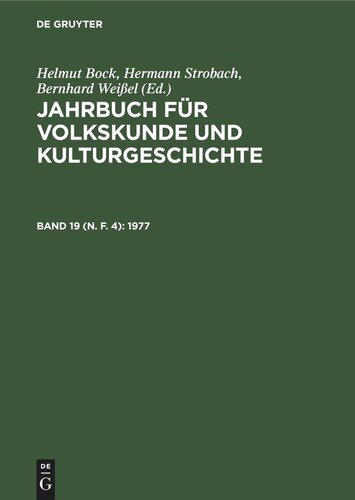 Jahrbuch für Volkskunde und Kulturgeschichte: Band 19 (N. F. 4) 1977