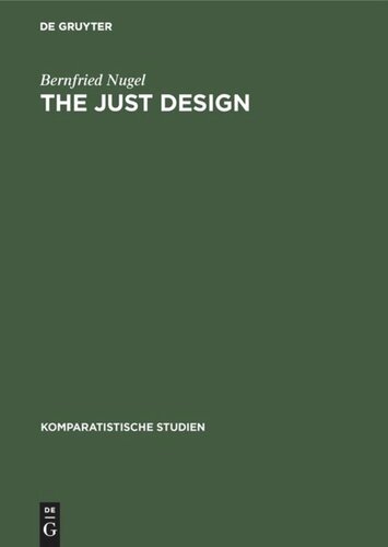 The Just Design: Studien zu architektonischen Vorstellungsweisen in der neoklassischen Literaturtheorie am Beispiel Englands