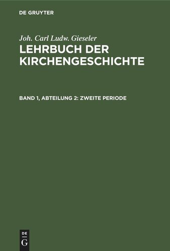 Lehrbuch der Kirchengeschichte: Band 1, Abteilung 2 Zweite Periode