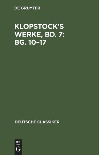 Klopstock’s Werke, Bd. 7: Bg. 10–17