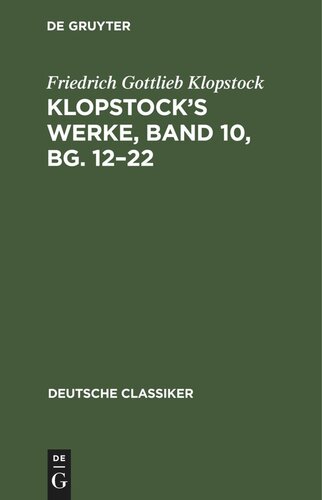Klopstock’s Werke, Band 10, Bg. 12–22