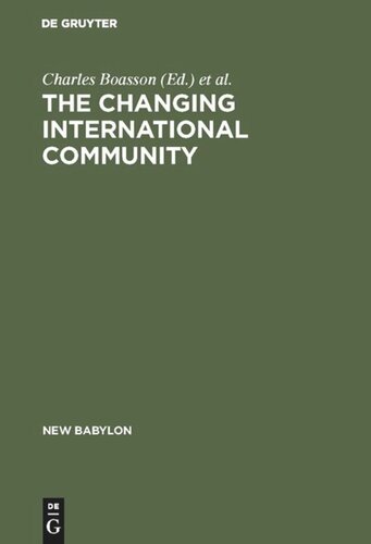 The Changing International Community: Some Problems of its Laws, Structures, Peace Research and the Middle East Conflict. Essays in honour of Marion Mushkat