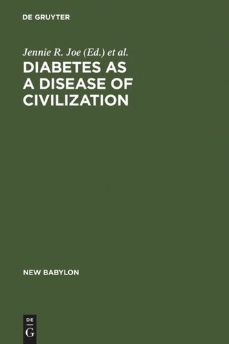 Diabetes as a Disease of Civilization: The Impact of Culture Change on Indigenous Peoples