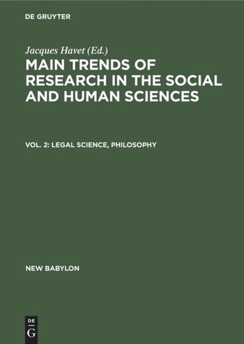 Main trends of research in the social and human sciences: Vol. 2 Legal science, philosophy