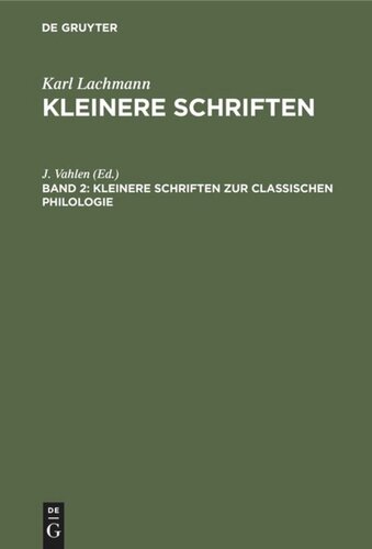 Kleinere Schriften: Band 2 Kleinere Schriften zur classischen Philologie