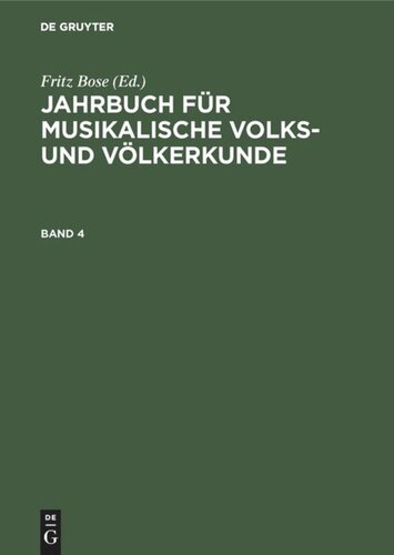 Jahrbuch für musikalische Volks- und Völkerkunde: Band 4