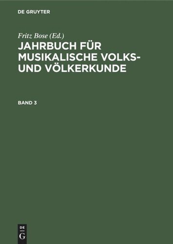 Jahrbuch für musikalische Volks- und Völkerkunde: Band 3