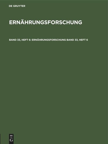 Ernährungsforschung: Band 33, Heft 6