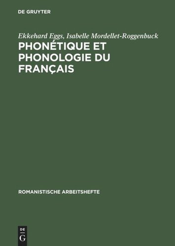 Phonétique et phonologie du français: Théorie et pratique