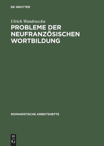 Probleme der neufranzösischen Wortbildung