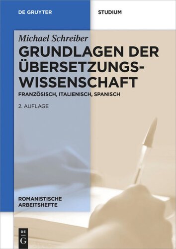 Grundlagen der Übersetzungswissenschaft: Französisch, Italienisch, Spanisch