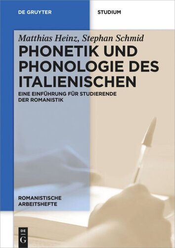 Phonetik und Phonologie des Italienischen: Eine Einführung für Studierende der Romanistik