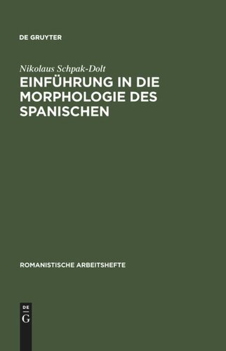 Einführung in die Morphologie des Spanischen
