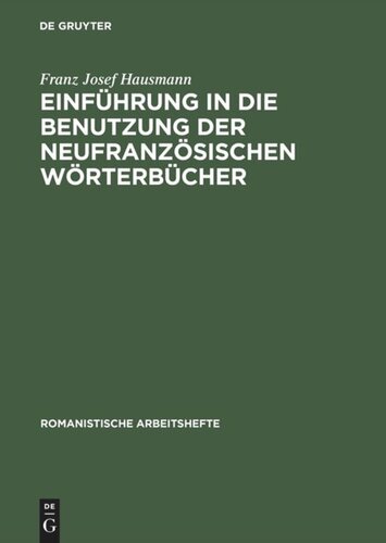 Einführung in die Benutzung der neufranzösischen Wörterbücher