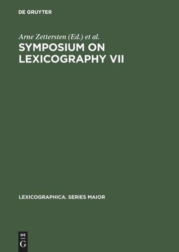 Symposium on Lexicography VII: Proceedings of the Seventh International Symposium on Lexicography May 5–6, 1994 at the University of Copenhagen